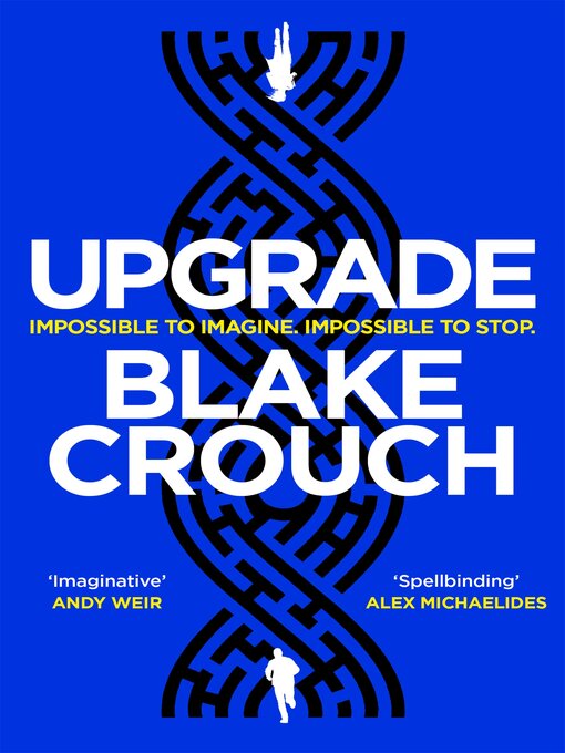 Title details for Upgrade by Blake Crouch - Wait list